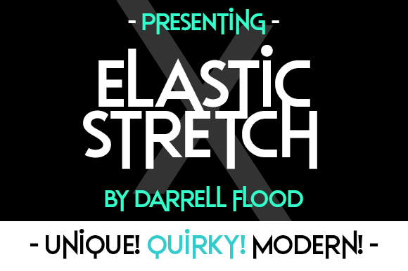 Elastic Stretch: A Modern Display Font for Bold Branding