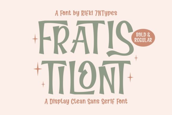 Fratis Tilont: The Quirky Display Typeface That Elevates Handmade Brands
