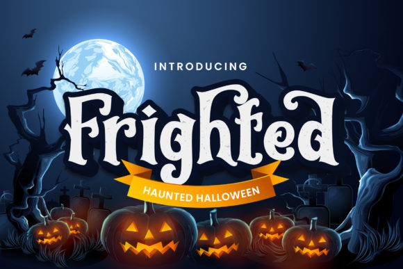 Frighted: A Spooky Display Typeface for Bold Web Design