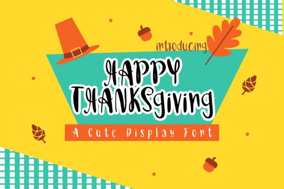 Happy Thanksgiving: A Warm Display Font for Small Business Branding